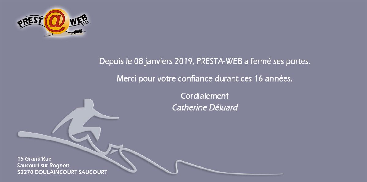 Fermeture définitive de PRESTA-WEB